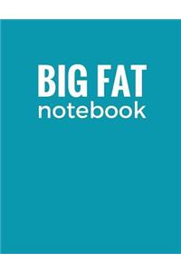 Big Fat Notebook (300 Pages)