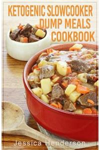 Ketogenic Slow Cooker Dump Meals Cookbook