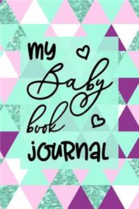 My Baby Book Journal