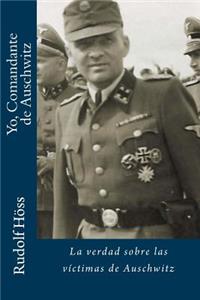 Yo, Comandante de Auschwitz