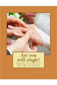 Are you still single?