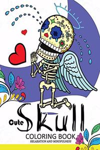 Cute Skull Coloring Book Relaxation and Mindfulness