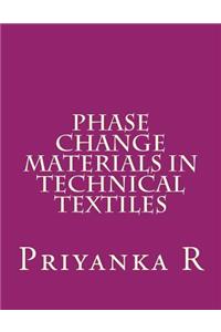 Phase Change Materials in Technical Textiles