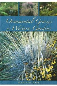 Ornamental Grasses for the Western Garden