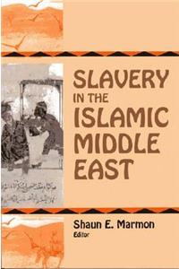 Slavery in the Islamic Middle East