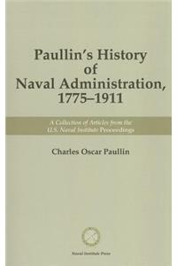 Paullin's History of Naval Administration, 1775-1911