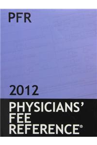 Physicians' Fee Reference 2012