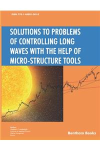 Solutions to Problems of Controlling Long Waves with the Help of Micro-Structure Tools