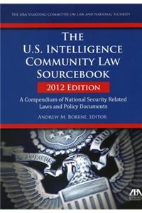 The U.S. Intelligence Community Law Sourcebook