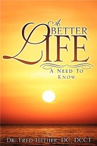 Better Life