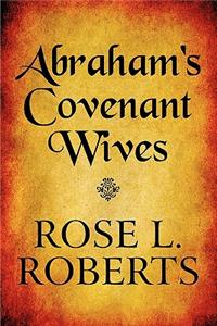 Abraham's Covenant Wives