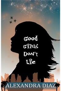 Good Girls Don't Lie