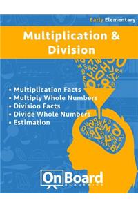 Multiplication and Division (early elementary)