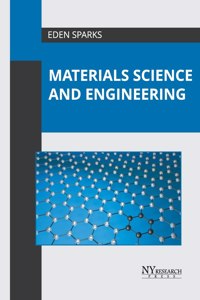 Materials Science and Engineering