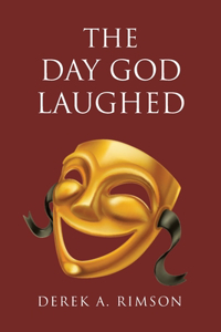 The Day God Laughed