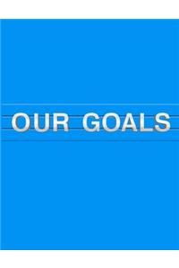 Our Goals