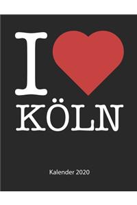 I love Köln Kalender 2020