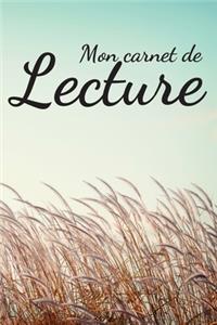Mon Carnet De Lecture: Mes lectures 100 Fiches de lecture à remplir Parfait cadeau pour les passionnés de la lecture 130 Pages.