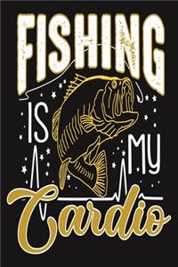 Fishing Is My Cardio