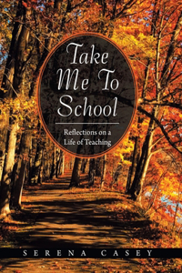 Take Me to School