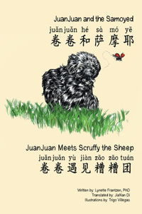 Juanjuan and the Samoyed & Juanjuan Meets Scruffy the Sheep