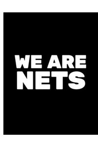 We Are Nets