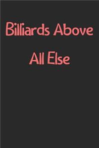 Billiards Above All Else