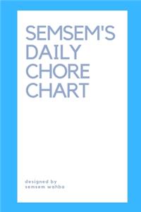 Semsem's Daily Chore Chart