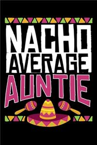 Nacho Average Auntie