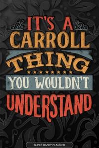 It's A Carroll Thing You Wouldn't Understand