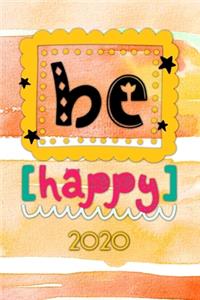 Be happy 2020