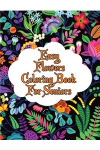 Easy Flowers Coloring Book For Seniors