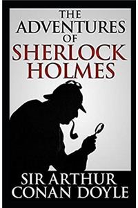 The Adventures of Sherlock Holmes (Illustrated)