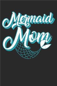Mermaid Mom