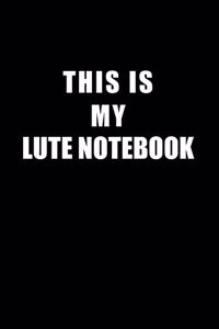 Notebook For Lute Lovers