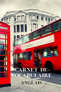 Carnet de vocabulaire Anglais