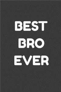Best Bro Ever