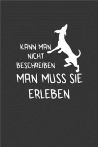 Kann man nicht beschreiben