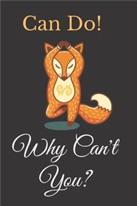 Can Do Why Can't You Yoga Notebook Diary Exercise Tracker