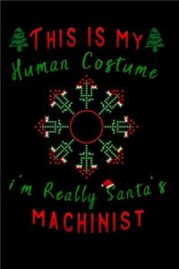 this is my human costume im really santa's machinist