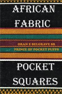 African Fabric Pocket Squares