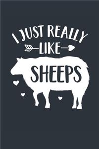 I Just Really Like Sheeps Notebook - Sheep Gift for Sheep Lovers - Sheep Journal - Sheep Diary: Medium College-Ruled Journey Diary, 110 page, Lined, 6x9 (15.2 x 22.9 cm)