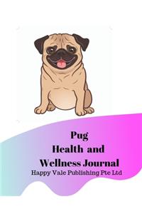 Pug Health and Wellness Journal