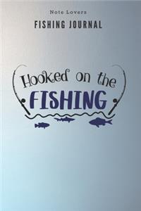 Hooked on the Fishing - Fishing Journal