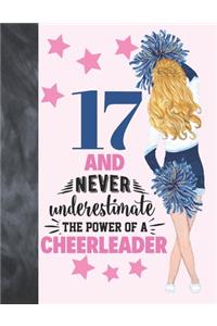 17 And Never Underestimate The Power Of A Cheerleader