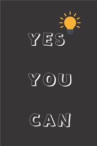 Yes You Can!