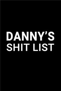 Danny's Shit List