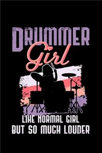 Drummer Girl Like Normal Girl but so much Louder