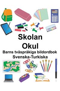 Svenska-Turkiska Skolan/Okul Barns tvåspråkiga bildordbok