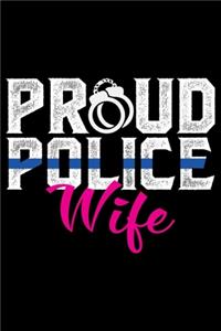 Proud Police Wife
